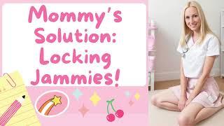 AB/DL (TEASER) Roleplay Audio Episode - Mommy Had to Use Locking Jammies