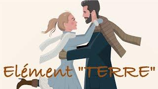 Vie Sentimentale - Element "Terre"