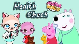 Peppa Pig in Avatar World | Health Check