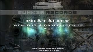 [ASG_BR243] PHATALITY - World Is A Dancefloor EP