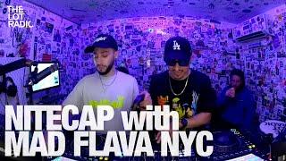 NITECAP with MAD FLAVA NYC @TheLotRadio 05-16-2024