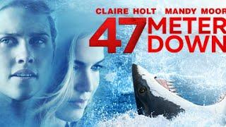 47 meters down 2017 Ending part 2 Best Scene HD