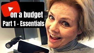 COMPLETE YOUTUBE VIDEO SETUP ON A BUDGET!  PART 1 - THE ESSENTIALS