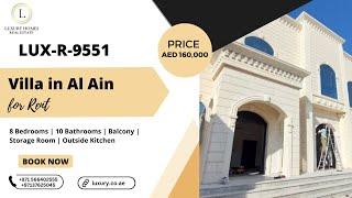 Luxurious 8-Bedroom Villa for Rent in Al Ain | Real Estate UAE | AED 160,000