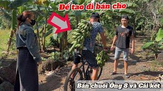 Ba Con Báo lén lấy chuối nhà Ông 8 đi bán và Cái kết