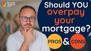 Should you overpay on your mortgage?