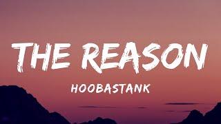 Hoobastank - The Reason (Lyrics)