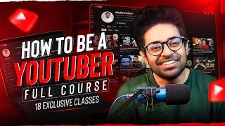 How to Be a YouTuber | Free Course in Bangla | কনটেন্ট ক্রিয়েশন কে পেশা হিসেবে নেয়ার পুরো গাইডলাইন