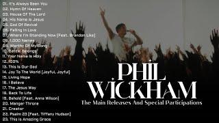 Phil Wickham Greatest Hits Full Album 2024