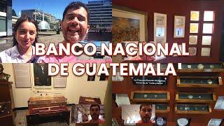 Visité al Museo del Banco Nacional de Guatemala | con Sthefany Moino