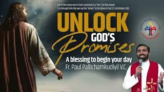 Unlock God's Promises: a blessing to begin your day (Day 258) - Fr Paul Pallichamkudiyil VC