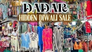 दादर मार्केट- DADAR HIDDEN DIWALI SALE | Diwali Outfits for Women | Diwali Shopping 2024