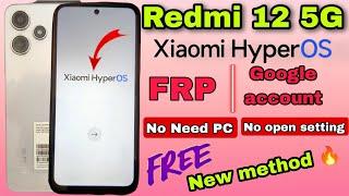 #Redmi 12 5G FRP BYPASS Xiaomi HyperOS || Redmi 12 5G Google Account Bypass ||100% Easy