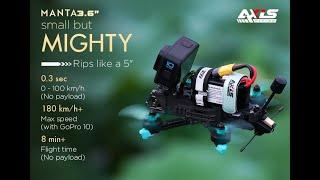 Axisflying Manta 3.6'' FPV Drone for freestyle