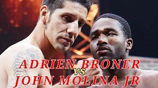 Adrien THE PROBLEM Broner versus John Molina JR