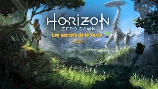 Horizon Zero Dawn  Let's Play FR #10 | Les secrets de la Terre  | La nature a repris ses droits 