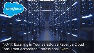 NO-1 Salesforce Revenue Cloud Consultant Accredited Professional Exam Practice Test | ValidExamDumps