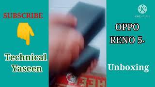 Oppo Reno - 5 Unboxing by | Technical Yaseen |