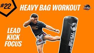 How to improve your left kick in Kickboxing and Muay Thai Heavy Bag Workout -- Class #22