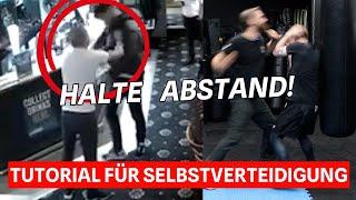 AUS DER GEFAHRENZONE! Selbstverteidigung-Übung für Distanz bei eskalierendem Aggressor - Tutorial