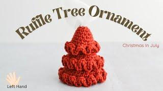 Left Hand Crochet: Ruffle Tree Ornament For The Holidays