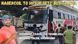 Nagercoil to Hosur Non AC SETC Bus Travel | Overnight Bus Travel Via Tirunelveli, Madurai, Salem