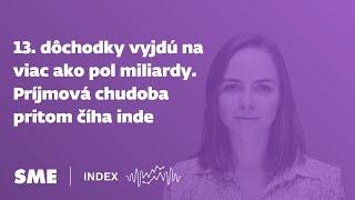 13. dôchodky vyjdú na viac ako pol miliardy. Príjmová chudoba pritom číha inde (Index)