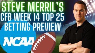 2024 College Football Week 14 Picks and Odds | Top 25 College Football Betting Preview & Predictions