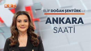 #CANLI l Elif Doğan Şentürk ile Ankara Saati | İDRİS ŞAHİN | YILDIZ YAZICIOĞLU | 27.12.2024 | #KRT