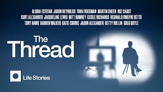 The Thread Season One Trailer (Life Stories, 2024)