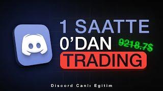 1 saatte sıfırdan trading stratejisi (discord canlı eğitim)