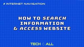 How to Search Information on Internet & Access Websites [Internet Navigation Basics Tutorial]