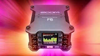 The NEW Zoom F6 | A Powerful, Professional Tool for All Your Pro-Audio Recording Needs