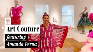 Behind Amanda Perna's Designs for the "Art Couture" Exhibition | Old School Square