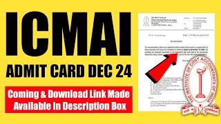 CMA Exam Admit Card Dec 2024 Released & Download Link Available in Description Box