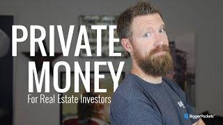 How to Find Private Money for Real Estate Investing!