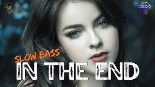 DJ SLOW BASS IN THE END -  Linkin Park - MAXMIX