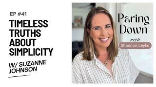 41: Timeless Truths About Simplicity with Suzanne Johnson