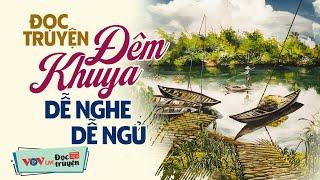 Truyện làng quê việt nam xưa hay nhất - Đọc truyện đêm khuya nghe là ngủ