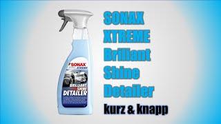 SONAX Brilliant Shine Detailer kurz und knapp erklärt #SONAXschweiz