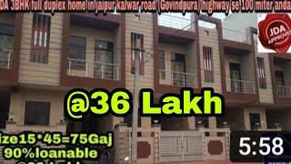 JDA full duplex home in jaipur kalwar road (govindpura)@36 LAKH