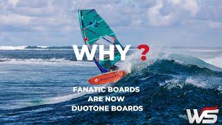 WHY FANATIC boards are now DUOTONE boards