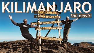 KILIMANJARO: THE MOVIE (full summit documentary)