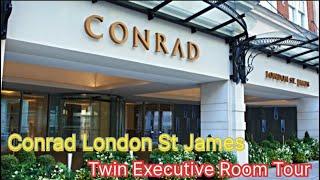 Conrad London St James | 5-Star Luxury Hotel in London | Twin Executive Room Tour