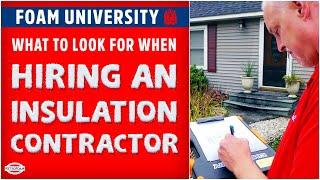 What to Look for When Hiring an Insulation Contractor | Foam University by RetroFoam