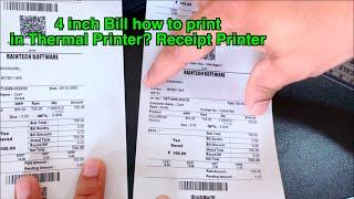 4 inch Bill how to print in Thermal Printer? Receipt Printer