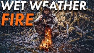 How to start a fire when everything is wet