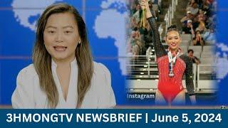 3HMONGTV Newsbrief | June 5, 2024.