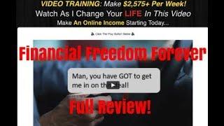 Is Financial Freedom Forever a Scam? Don't Buy it! [Review]