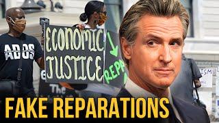 Gavin Newsom's FAKE Reparations Attempt